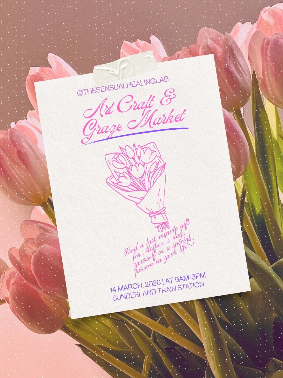 Invitation card for Art, Craft & Graze Market with pink tulips in the background