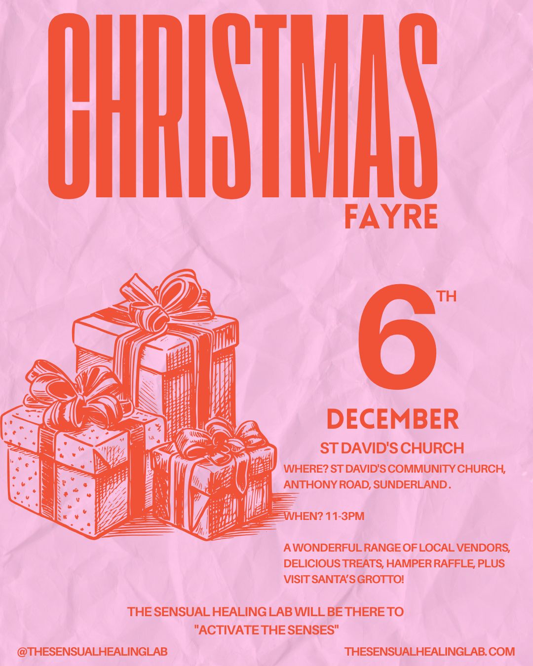Poster for a Christmas Fayre with gift illustrations on a pink background.  Pink and red retro style Christmas market poster to promote the saint Davids church Sunderland Christmas market starting on December 6th from 11-3pm, a beautiful aromatherapy business called the Sensual Healing lab will be attended to bring Sensual vegan aromatherapy products designed to activate the sense and bring festive cheer!