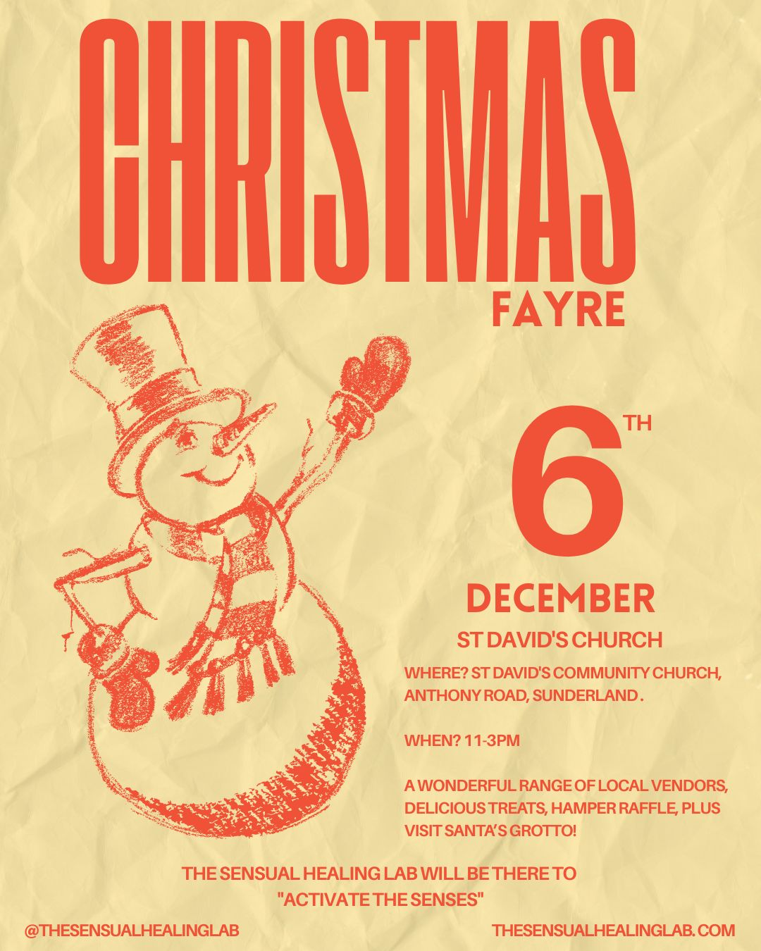 Advertisement for a Christmas market with a snowman illustration on a yellow background. Yellow and red retro style Christmas market poster to promote the saint Davids church Sunderland Christmas market starting on December 6th from 11-3pm, a beautiful aromatherapy business called the Sensual Healing lab will be attended to bring Sensual vegan aromatherapy products designed to activate the sense and bring festive cheer!